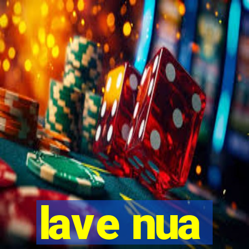 lave nua